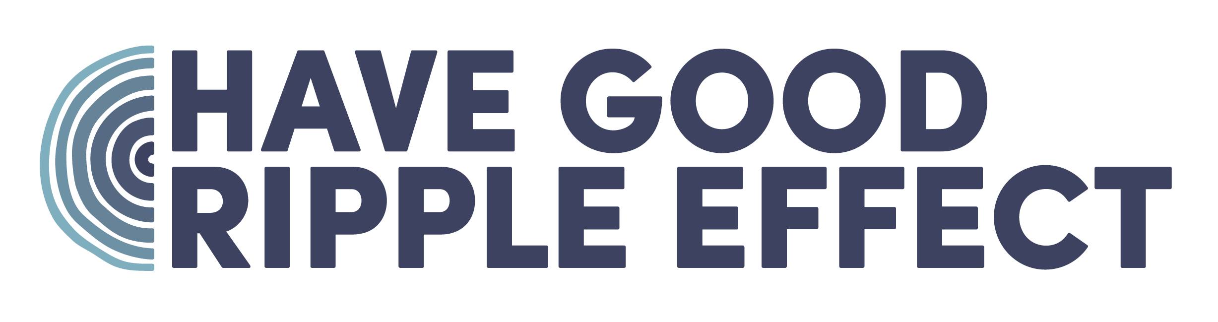 Have Good Ripple Effect